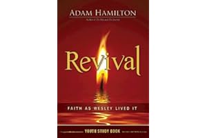 Revival Youth Study Book: Faith as Wesley Lived It