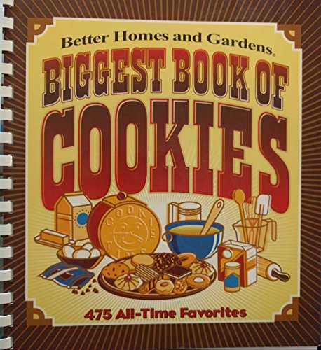 Biggest Book of Cookies by Better Homes And Gardens (Paperback)