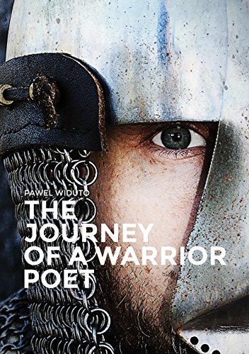 "Journey of a warrior poet" av Pawel  Widuto