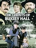 The Ghosts Of Buxley Hall