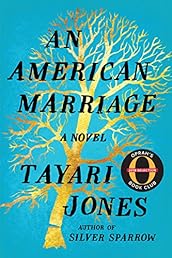 An American Marriage: A Novel (Oprah's Book Club 2018 Selection)