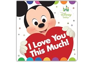 Disney Baby: I Love You This Much!