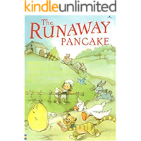 The Runaway Pancake: World's best picture books book cover The Runaway Pancake: World's best picture books book cover