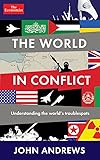 The World in Conflict: Understanding the world's troublespots