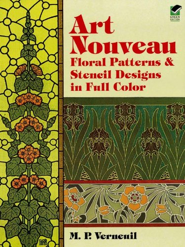 Art Nouveau Floral Patterns and Stencil Designs in Full Color (Dover Pictorial Archive)