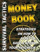 Survival Tactics Money Book 0984370005 Book Cover