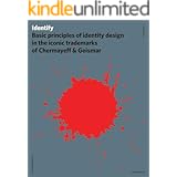 Identify: Basic Principles of Identity Design in the Iconic Trademarks of Chermayeff & Geismar