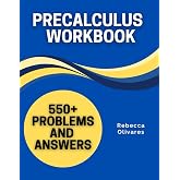 Precalculus Workbook: Math Practice with Over 550 Problems