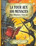 La Tour aux 100 menaces by 