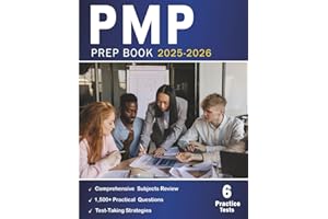 PMP Prep Book 2025-2026: Comprehensive Prep with 1,500+ Practice Questions, 6 Full-Length Exams, Detailed Answer Explanations