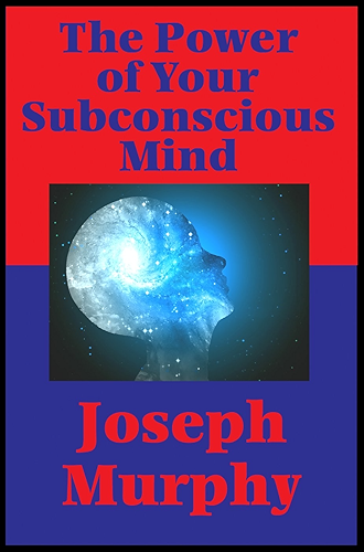Download The Power of Your Subconscious Mind (Impact Books): With linked Table of Contents (English Edition) PDF