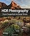 HDR Photography: From Snapshots to Great Shots