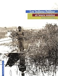 Les  indiens Palikur et leurs voisins