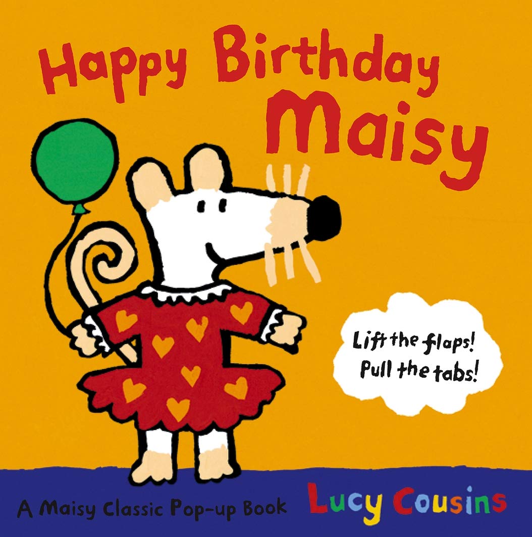 Happy Birthday Maisy Lucy Cousins 9781406306910 Amazon - 