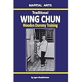 Traditional Wing Chun - Wooden dummy training