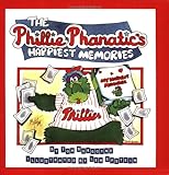 The Phillie Phanatic's Happiest Memories