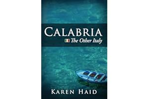 Calabria: The Other Italy