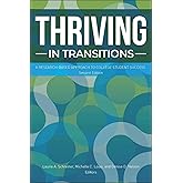 Thriving in Transitions: A Research-Based Approach to College Student Success