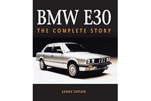 BMW E30: The Complete Story