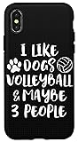 iPhone X/XS I Like Dogs Volleyball Maybe 3 People