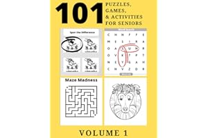 101 Puzzles, Games, and Activities for Seniors Volume 1: Large Print, Fun, Easy Activities, Ideal for those with Alzheimer’s,