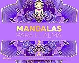 Mandalas para el alma 2 (Spanish Edition) by 
