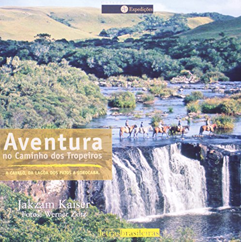 Livro Aventura No Caminho Dos Tropeiros