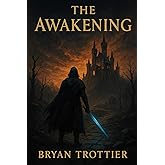 The Awakening (The Shadowborn Chronicles)