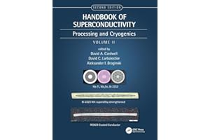Handbook of Superconductivity: Processing and Cryogenics, Volume Two
