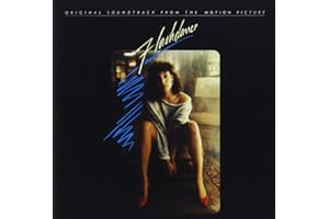 Flashdance: Original Soundtrack from the Motion Picture