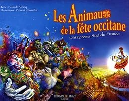 Les  animaux de la fête occitane