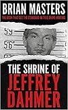 The Shrine of Jeffrey Dahmer