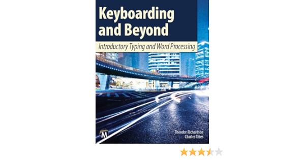 Keyboarding And Beyond Introductory Typing And Word Processing 9781936420360 Computer Science Books Amazon Com