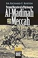 Personal Narrative of a Pilgrimage to Al-Madinah and Meccah (Volume 1)