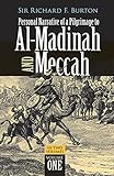 Personal Narrative of a Pilgrimage to Al-Madinah and Meccah (Volume 1)