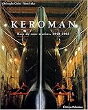 KEROMAN: BASE DE SOUS-MARINS, 1940-2003. by 