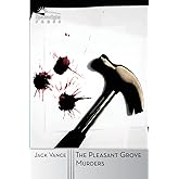 The Pleasant Grove Murders: A Joe Bain Mystery
