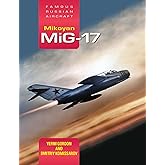 Mikoyan MiG-17: Famous Russian Aircraft