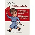 Tales for Little Rebels: A Collection of Radical Children's Literature