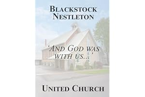Blackstock - Nestleton United Church: And God Was With Us