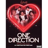 One Direction - I Love One Direction
