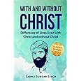 With and Without Christ