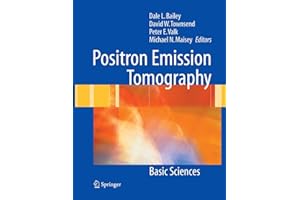 Positron Emission Tomography: Basic Sciences