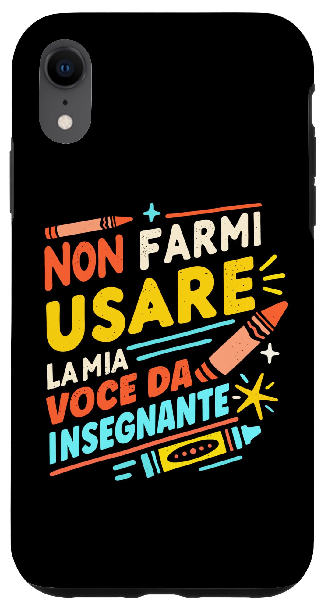 iPhone XR Non Farmi Usare La Mia Voce da Insegnante Regalo Grazioso Case