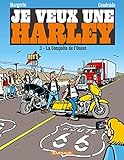 Je veux une Harley - Tome 3 - La Conquête de l'Ouest (French Edition) by 