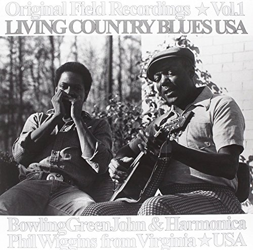 Cephas & Wiggins - Living Country Blues Usa, Vol.1 Bowling Green John & Harmonica Phil Wiggins - Zortam Music