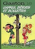 Gaston, Tome 16 : Gaffes, bévues et boulettes by 
