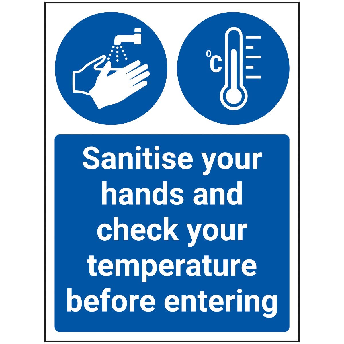 V Safety Sanitise Your Hands And Check Temp - 150mm x 200mm - Self Adhesive Vinyl