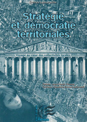 Stratégie et démocratie territoriales