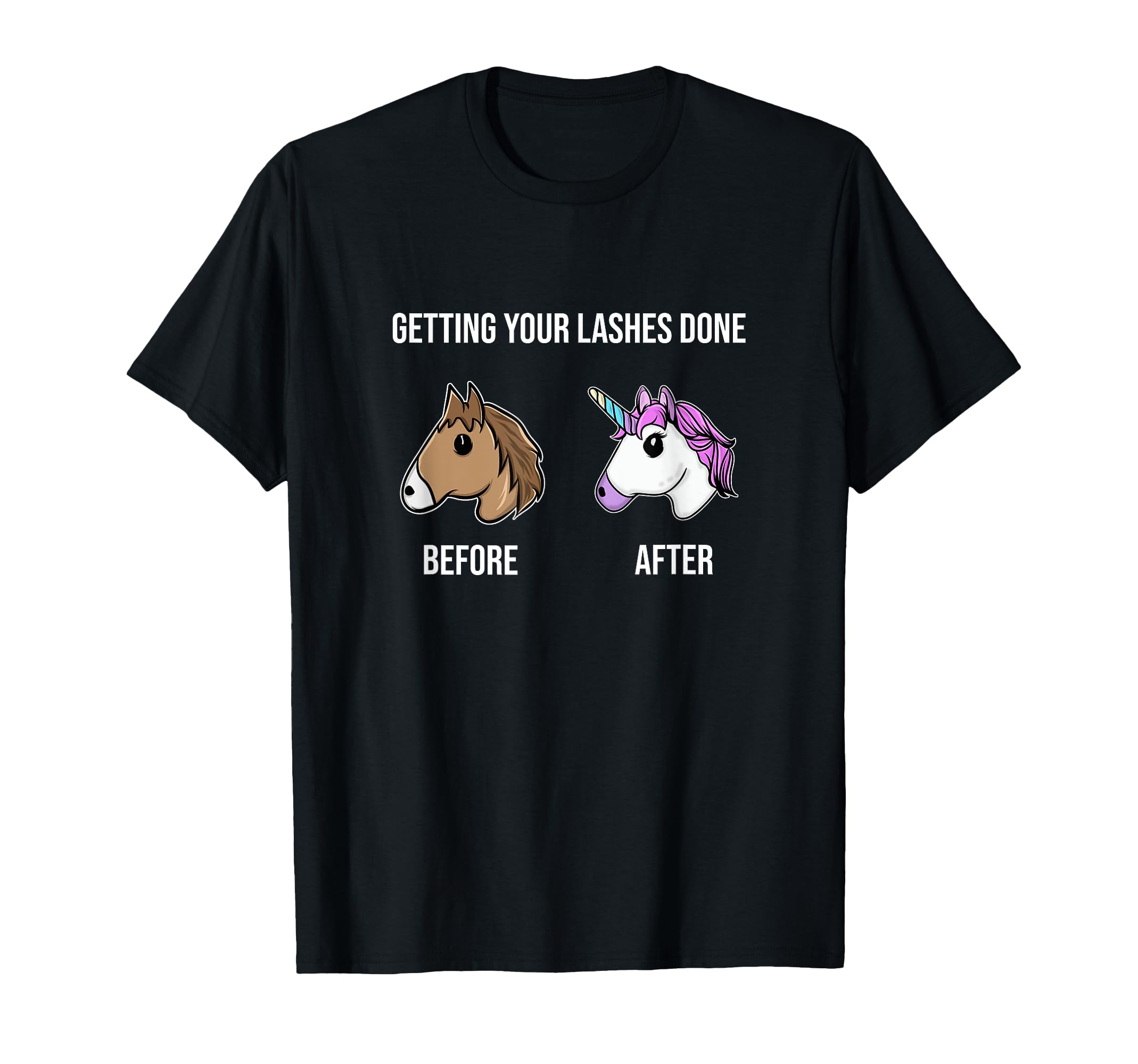 Eyelash Artist Before After Lashes Unicorn Makeup Lash Lady T-Shirt